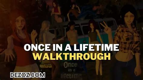 Once in a lifetime walkthrough. Things To Know About Once in a lifetime walkthrough. 